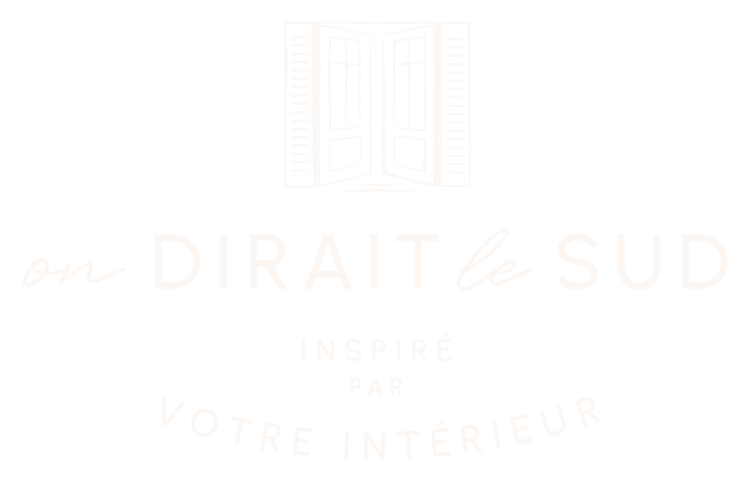 On dirait le Sud, inspiré par votre intérieur