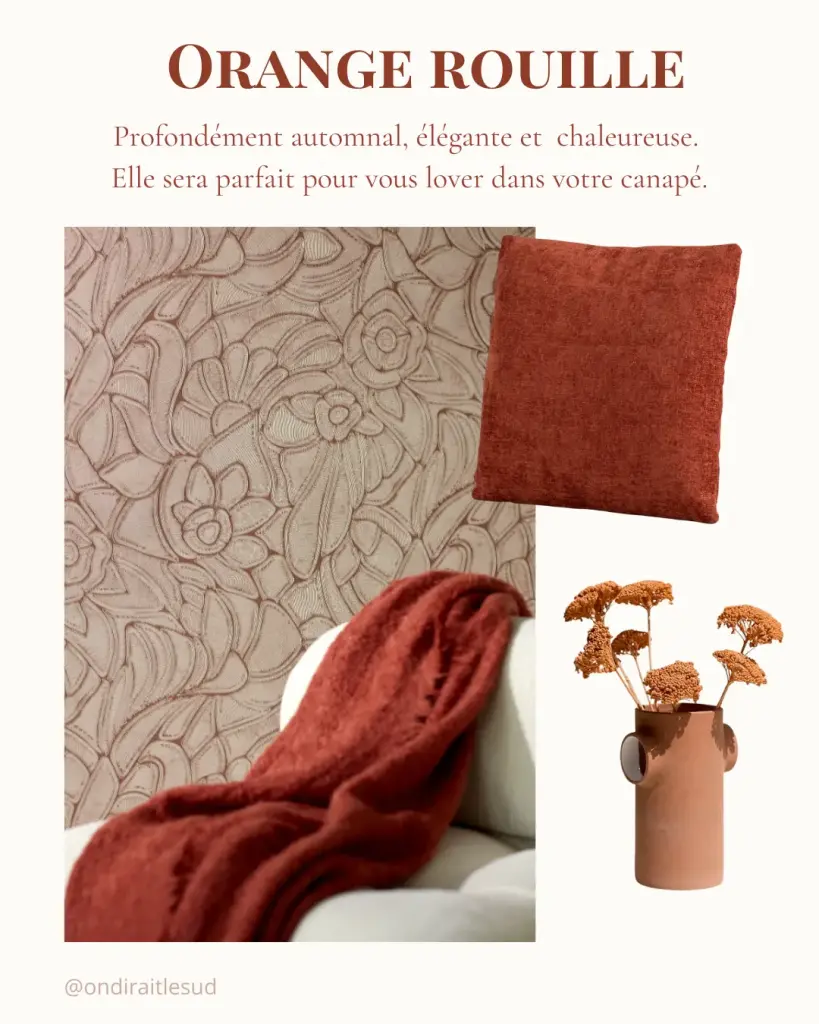 Planche d’ambiance d’On dirait le Sud autour du rouille : la teinte, du mobilier et des objets qui la portent